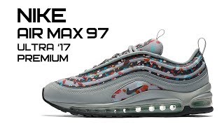 Обзор кроссовок Nike Air Max 97 Ultra '17 Premium