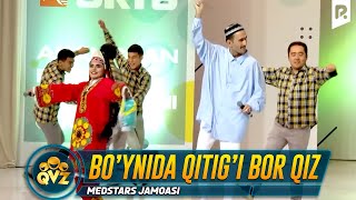 QVZ 2022 | Medstars jamoasi - Bo'ynida qitig'i bor qiz