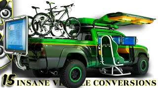 15 Insane Vehicle Conversions You Won't Believe