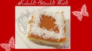 Kabakli Etimek Tatlisi / Azide Hobi