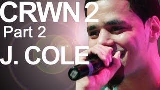 CRWN w/ Elliott Wilson Ep. 2 Pt. 2: J. Cole Doesn't Need Jay-Z's Validation