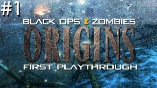 Origins Zombies First Playthrough #1: Watch Your Step!