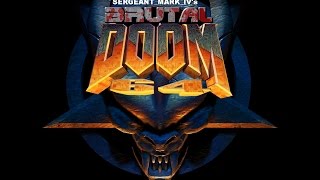 BRUTAL DOOM 64 - Playthrough Episode 1