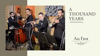 A Thousand years - Christina Perry (All Fine Banda Cerimonial)