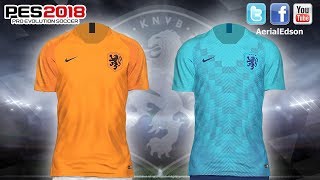 Holanda kits 2018 - PES 2018 PS4