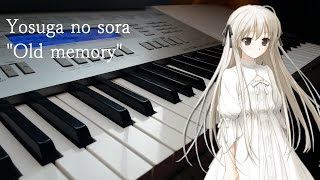 [Piano cover] OST Yosuga no sora (Old memory)