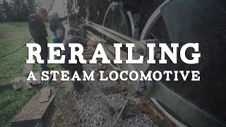 Rerailing a Steam Locomotive