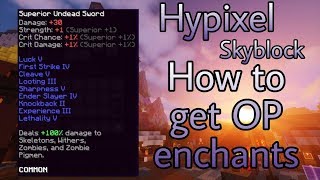 How To Get OP Enchants | Hypixel Skyblock