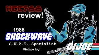 HCC788 - 1988 SHOCKWAVE - S.W.A.T. Specialist - Vintage G.I. Joe toy review!