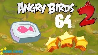 Angry Birds 2 - 3 Stars Walkthrough Level 64 [4K 60FPS]