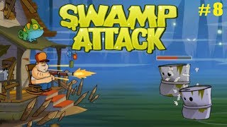Swamp Attack Болото Атакует #8 глава 3 (уровни 1-6) Бочки - Мутанты идут в Наступление!