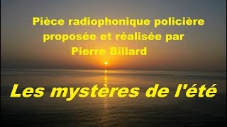 Les mystères de l'été - Au four et au moulin -