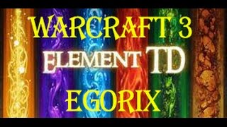 Warcraft 3 Карта: Element TD