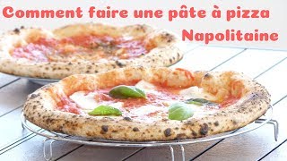 Comment réaliser une pâte à pizza Napolitaine