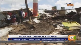 Citizen Extra: Structures in Ngara demolished to set up Matatu stage