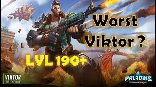 Paladins Ranked - Worst Viktor Gameplay Ever? | Lvl 190+