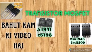Transistor and MOSFET a940 c2043 Ya Na Mile To kaun se lagaen. Electronics verma