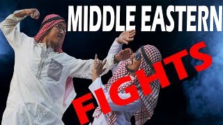 MIDDLE EASTERN FIGHTS