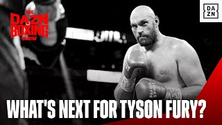 What's Next For Tyson Fury?