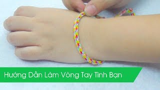 [Vinacraft] Hướng dẫn làm vòng tay tình bạn từ chỉ màu