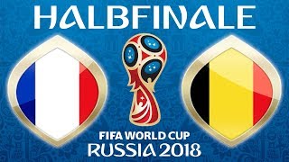 Fussball WM 2018 · HALBFINALE · Frankreich - Belgien · 10.07.2018 · Lets Play Fifa 18 WM PS4 #61