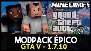 MINECRAFT: Modpack Épico 1# GTA V // Modpack + Mapa + Textura (Pirata/Original)